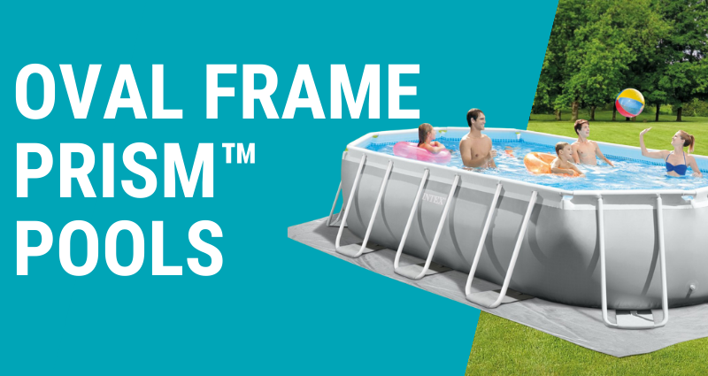 Prism Frame Oval Pools