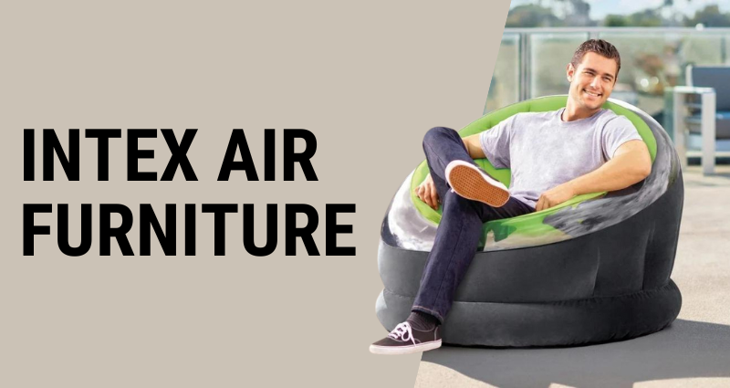 Intex Air Furniture