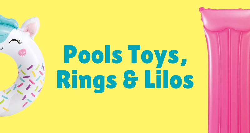 Pool Toys & Rings & Lilos