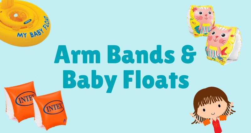 Baby Floats & Arm Bands